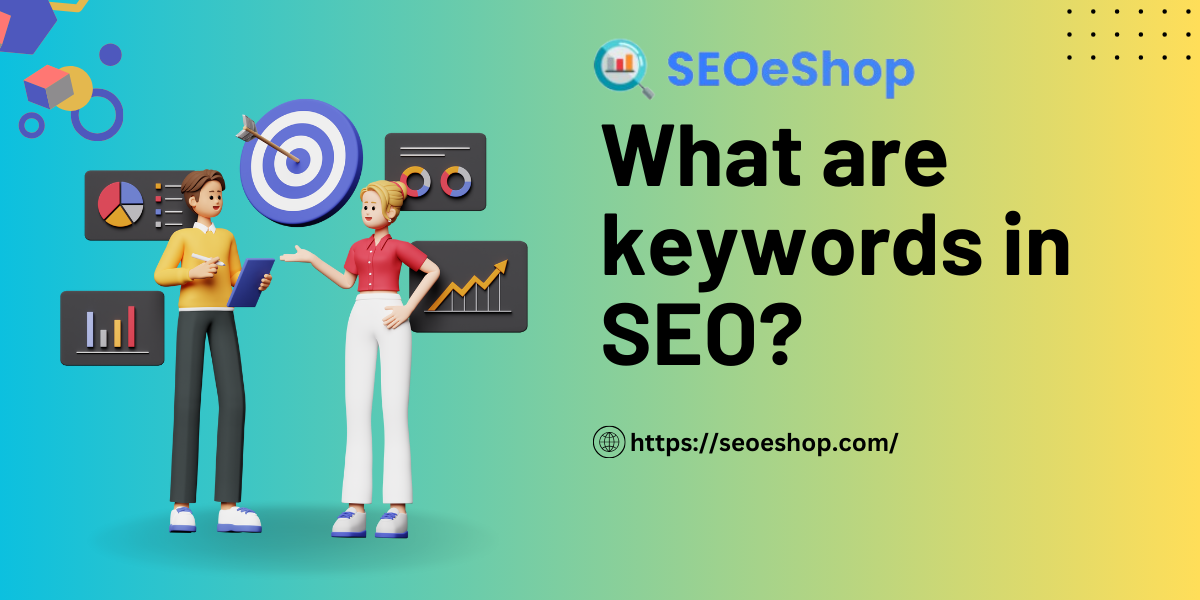 What are Keywords in SEO ?